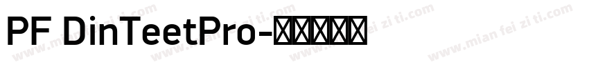 PF DinTeetPro字体转换